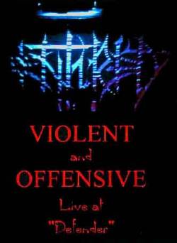 Violent And Offensive